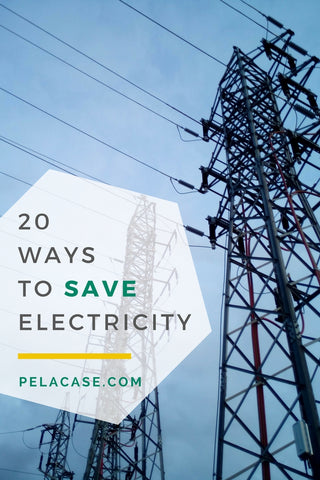 20 ways to save electricity for the individual, groups, businesses and policy from pelacase.com