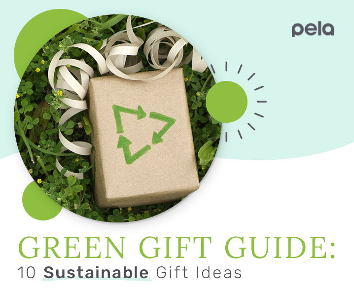 Green Gift Guide: 10 Sustainable Gift Ideas