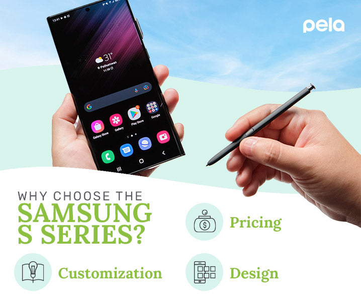 Why Choose the Samsung S Series