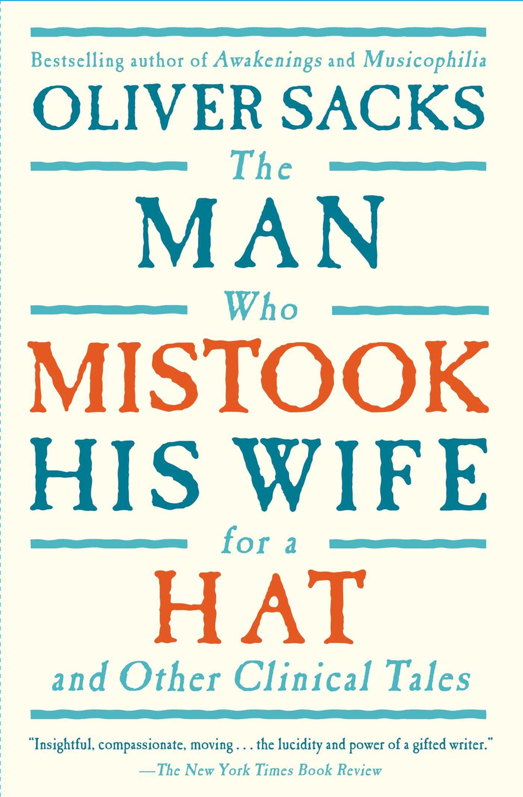 The Man Who Mistook His Wife For A Hat: And Other Clinical Tales – AESOP'S  FABLE