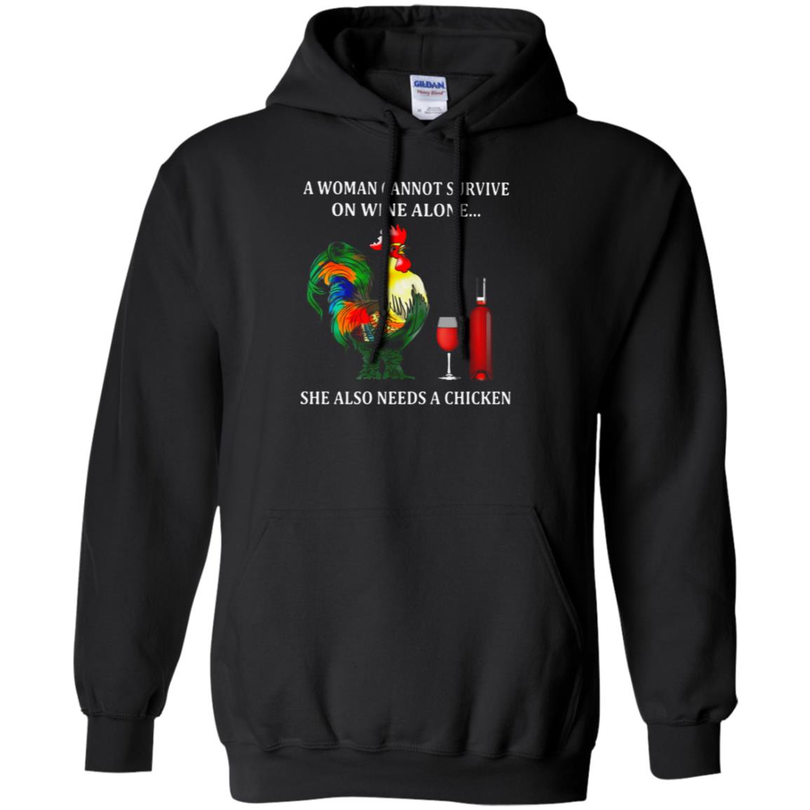 A Woman Cannot Survive On Coffee She Ailso Needs A Chicken S Shirts