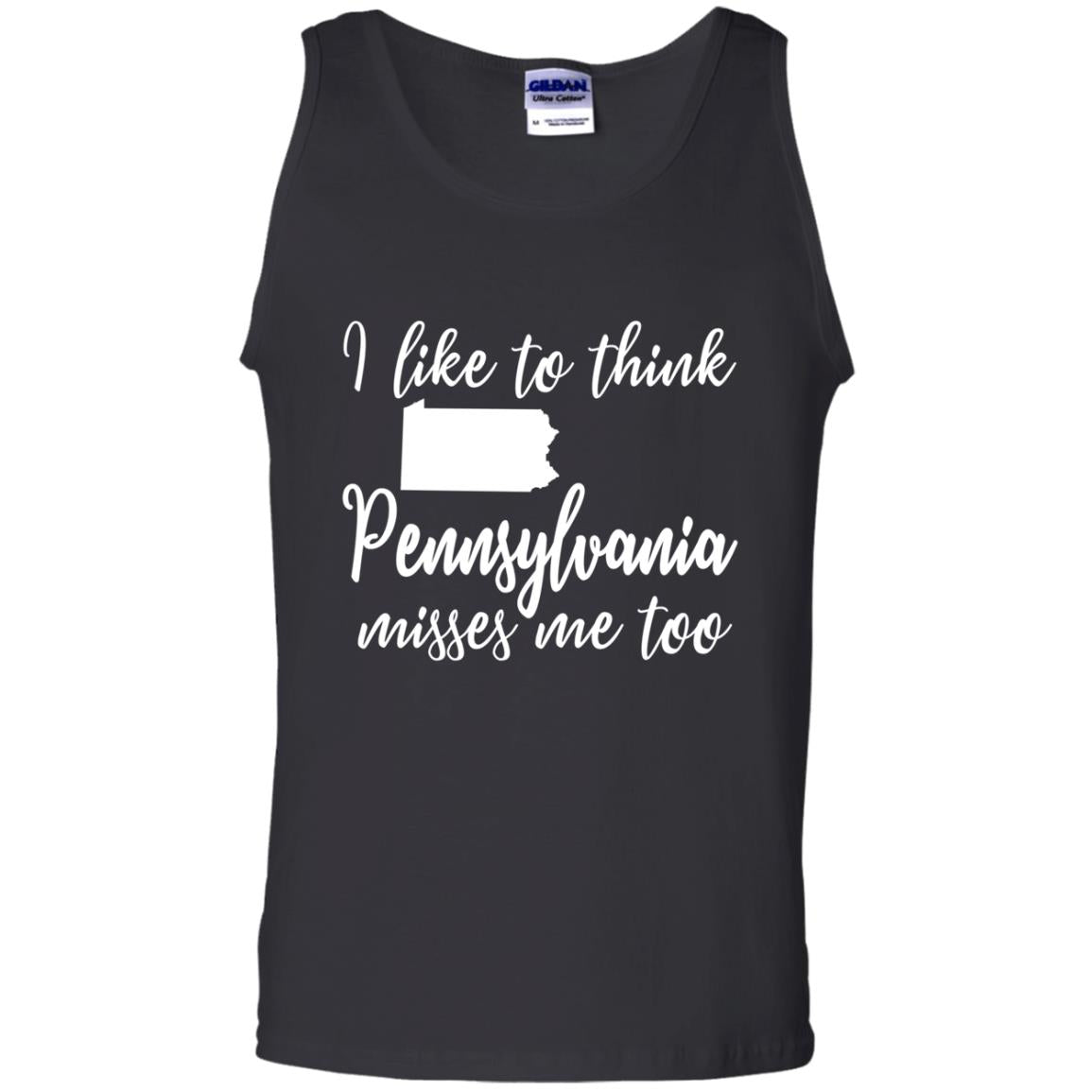 Like To Think Pennsylvania Misses Me Too T Shirt