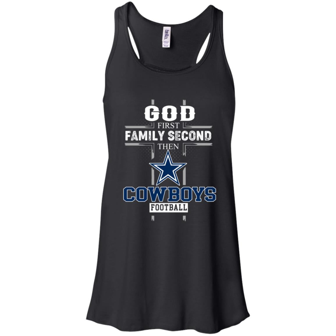 God First Family Second Then Dallas Cow Football Racerback Tank Shirts