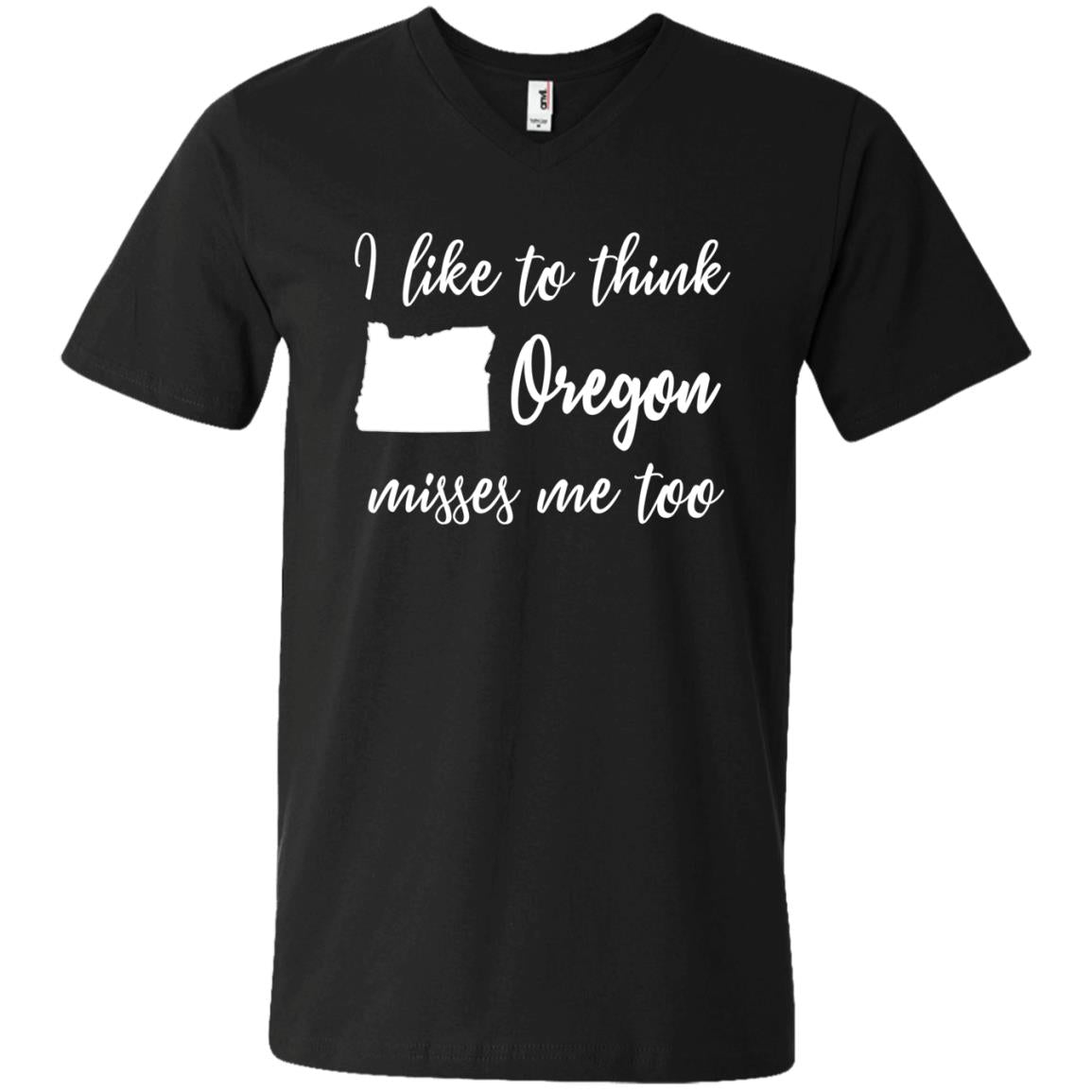 I Like To Think Oregon Misses Me Too T-shirt