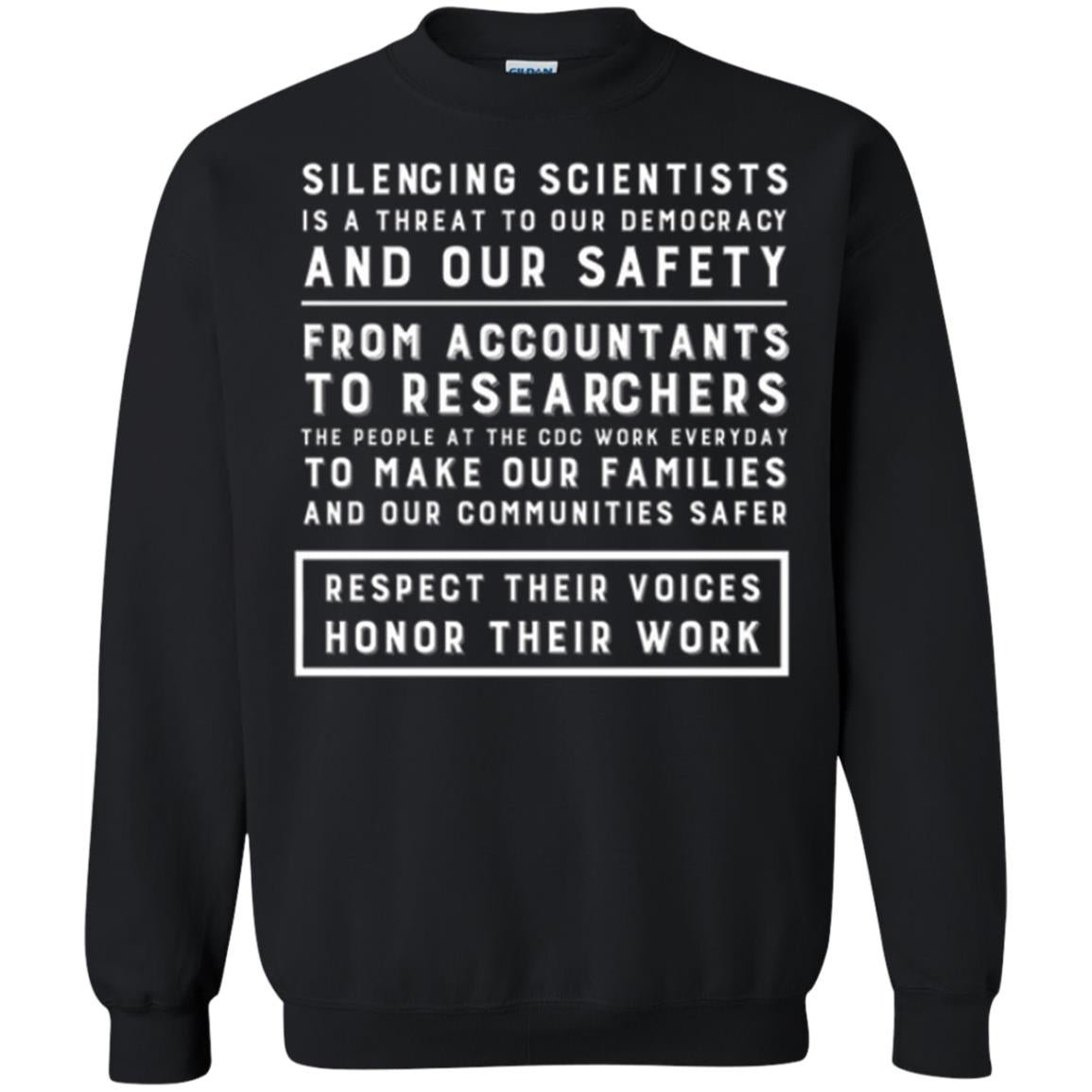 The Science Silencing Scientists Respect Their Voice Honor Their Work Shirts