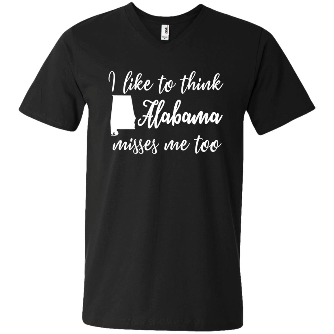 Like To Think Alabama Misses Me Too T Shirt