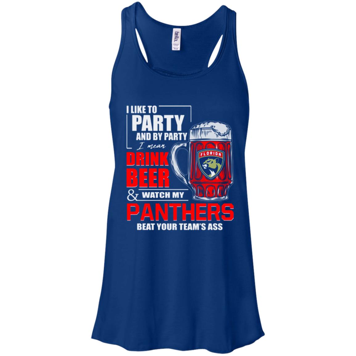 I Like To Drink Beer _ Watch My Florida Panthers Ice Hockey Racerback Tank Shirts