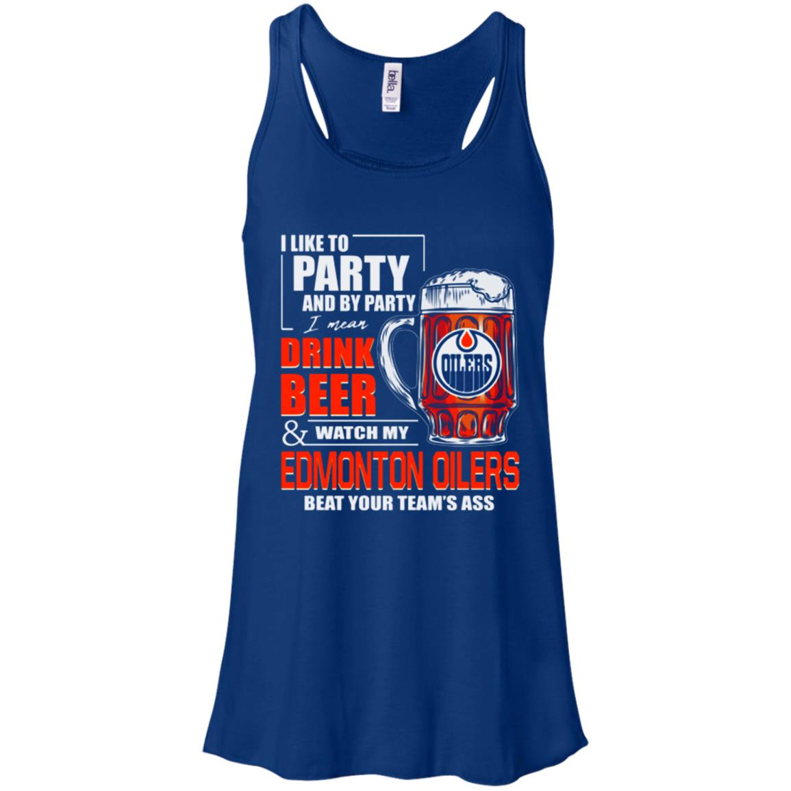 I Like To Drink Beer _ Watch My Edmonton Oilers Ice Hockey Racerback Tank Shirts