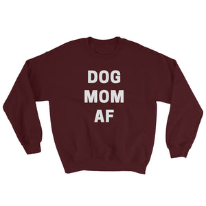 dog mom af sweatshirt