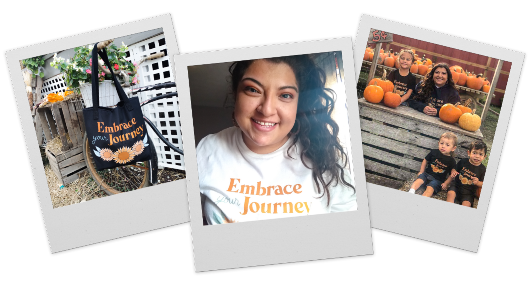 three polaroid frames. polaroid one: gracie's embrace your journey tote bag on a bicycle. polaroid two: selfie of gracie wearing a white embrace your journey shirt. Polaroid three: gracie and her neice and nephews at a pumpkin farm. 