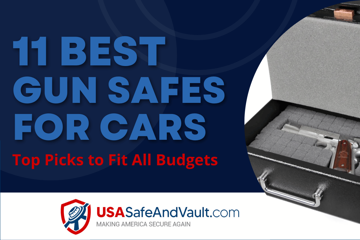 Dark blue background with contrasting light blue text that reads 11 Best Gun Safe for Cars, the USA Safe and Vault logo, and a photo of a Gun Safe for Cars on the right.