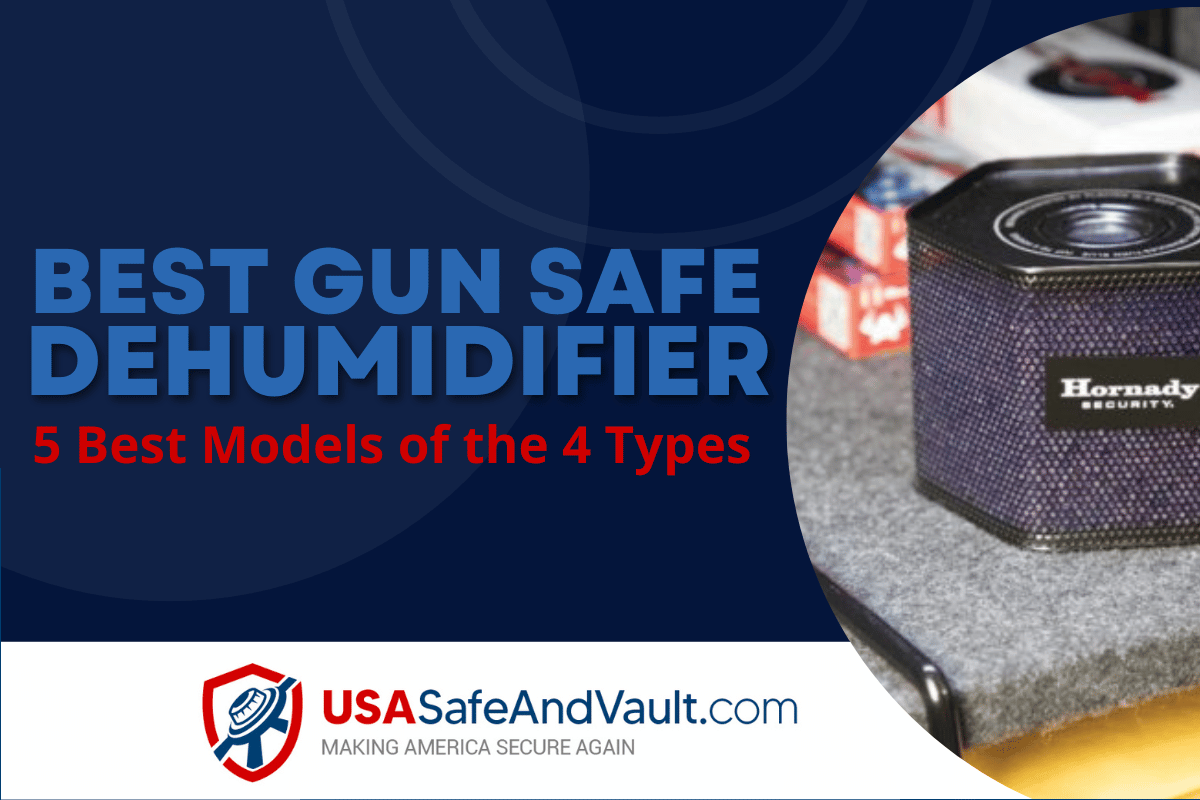 Dark blue background with contrasting light blue text that reads best gun safe dehumidifiers,  the USA Safe and Vault logo and photo of a dehumidifier on the right hand side. 