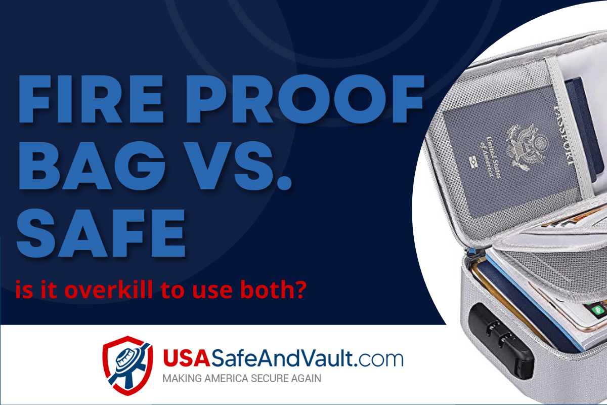 Dark blue background with contrasting light blue text that reads Fire Proof Bag Vs Safe, the USA Safe and Vault logo, and a photo of a fire proof bag.