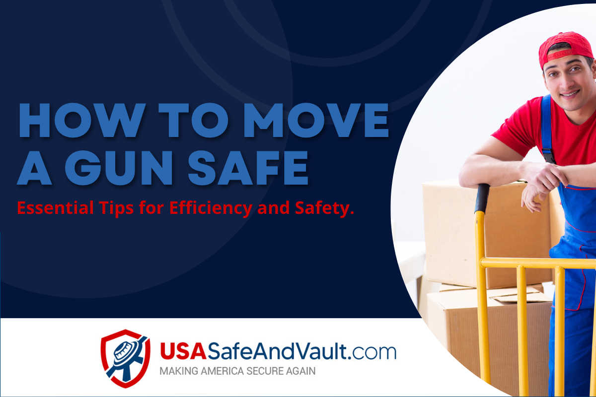 How To Move a Gun Safe