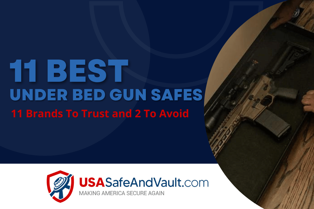 11 best under the bed gun safes with dark blue background, the USA Safe and Vault Logo underneath and an image of an under the bed gun safe to the right.