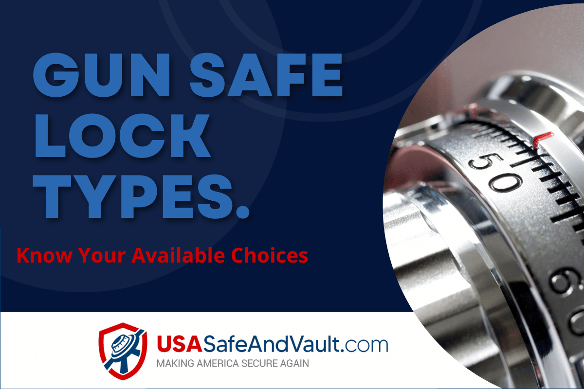 Gun Safe Lock Types