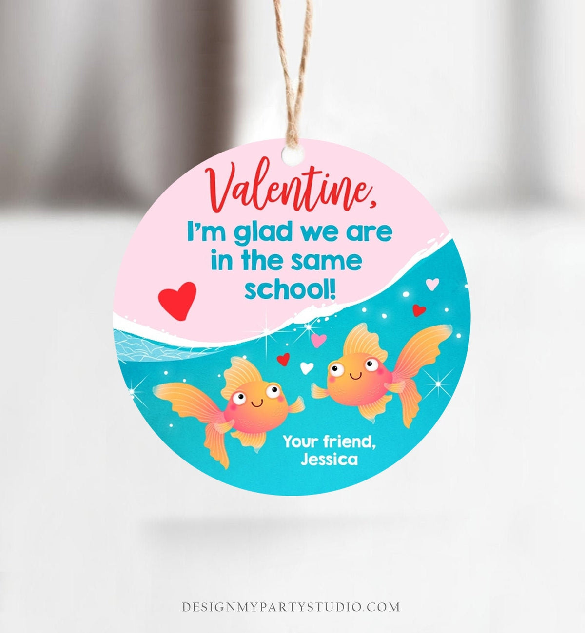 Editable Goldfish Valentine's Day Tag Glad we're in the same School St -  Design My Party Studio