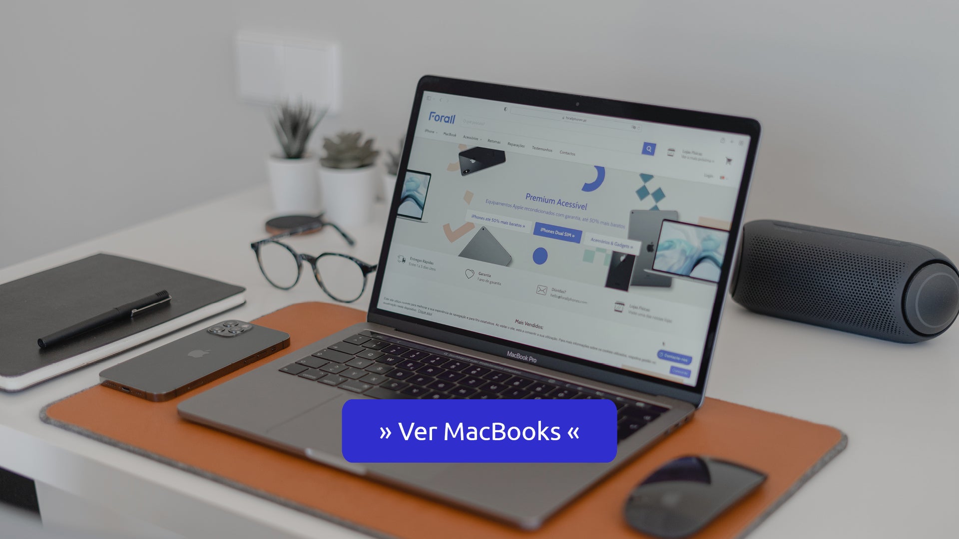 MacBook Forall Phones - 100% originais e com 3 anos de garantia