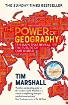 The Power of Geography: Ten Maps that Reveal the Future of Our World – the sequel to Prisoners of Geography