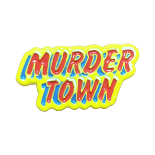 Grade 2 - Murder Town Enamel 1"