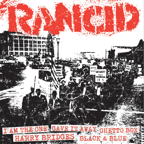 Rancid - I Am The One + Gave It Away + Ghetto Box / Harry Bridges + Black & Blue Black Vinyl 7"