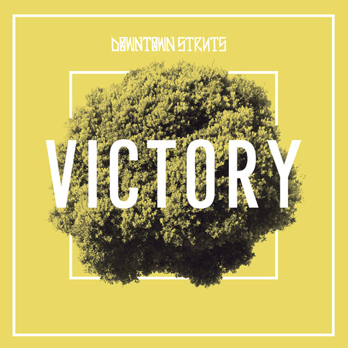 Downtown Struts - Victory Bone Vinyl 7"