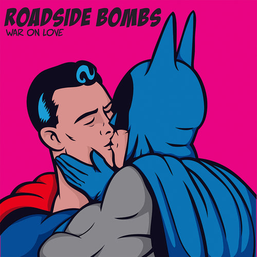 Roadside Bombs - War On Love 7"