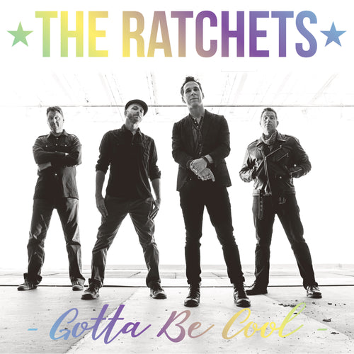 The Ratchets - Gotta Be Cool Hologram 7"
