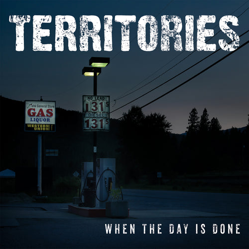 TERRITORIES - When The Day Is Done Black Vinyl 10"