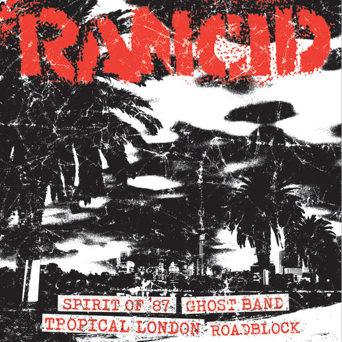 Rancid - Spirit Of ‘87 + Ghost Band / Tropical London + Roadblock Black Vinyl 7"