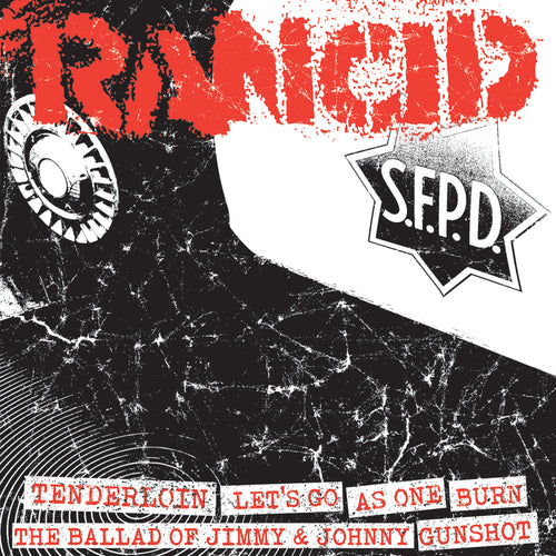 Rancid - Tenderloin + Let’s Go + As One / Burn + The Ballad Of... + Gunshot Black Vinyl 7"
