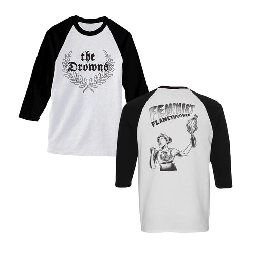The Drowns - Feminist Flamethrower - Black & White - Baseball T-Shirt