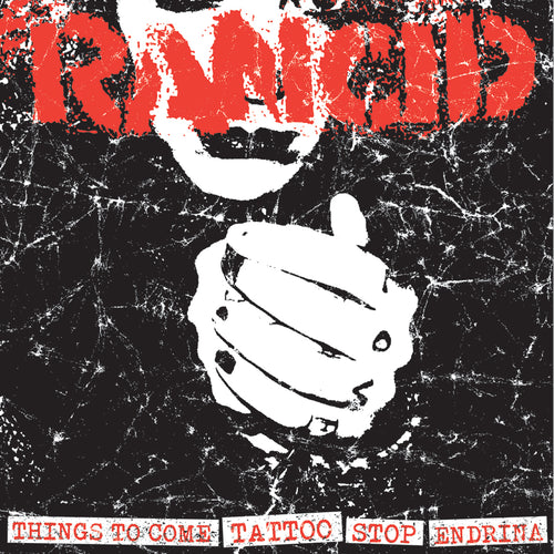 Rancid - Things To Come + Tattoo / Endrina + Stop Black Vinyl 7"
