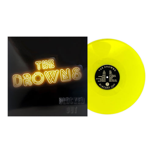 The Drowns - Blacked Out - Neon Yellow - Vinyl