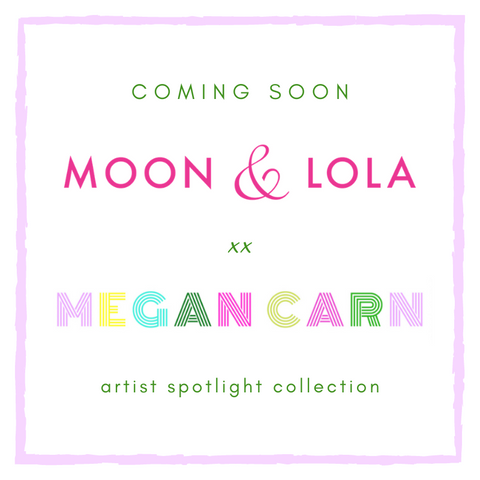 Moon and Lola xx Megan Carn Artist Spotlight