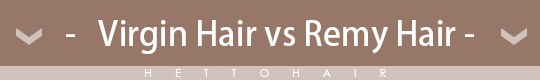 The difference between virgin hair and remy hair