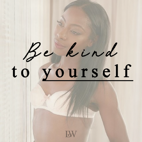 be kind to yourself quote