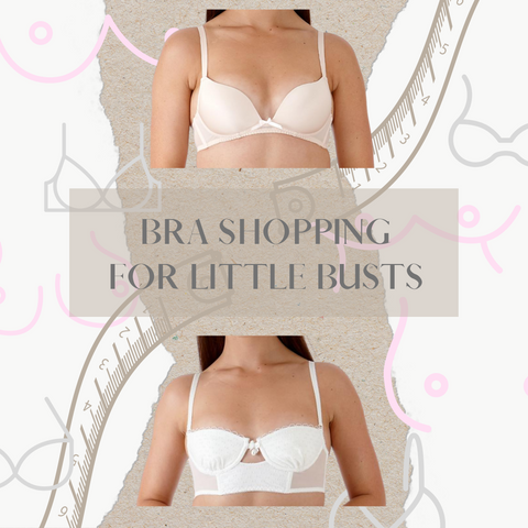 Dreading bra shopping for your little bust? Don't stress, we've