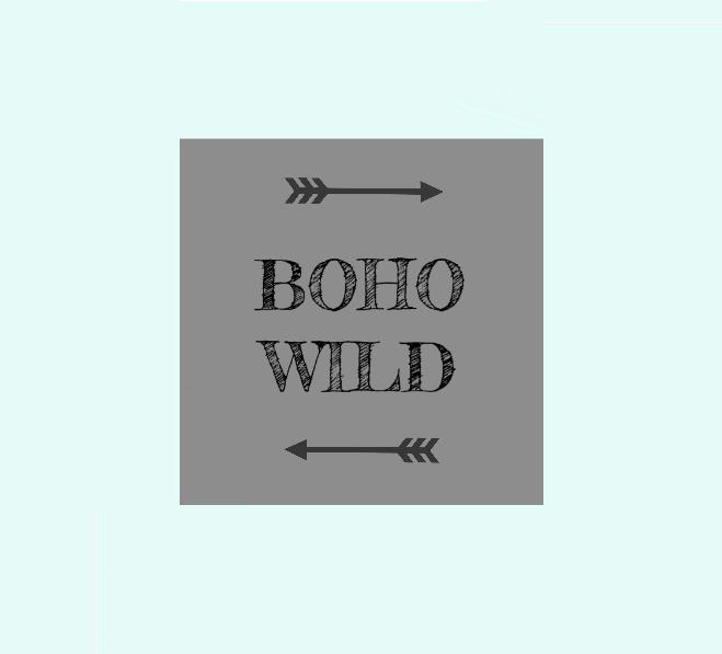 Boho Wild and Free