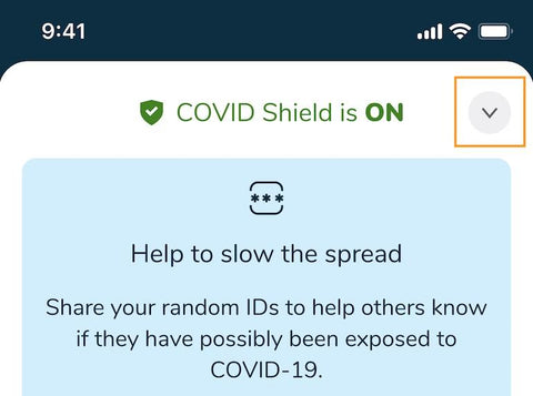 Screenshot of Covid Shield app. Button control with downward pointing arrow is highlighted.