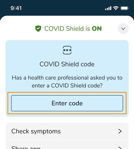 Screenshot of Covid Shield app. Enter code button is highlighted.