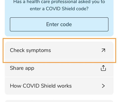 Screenshot of Covid Shield app. Navigation item, Check symptoms, is highlighted.