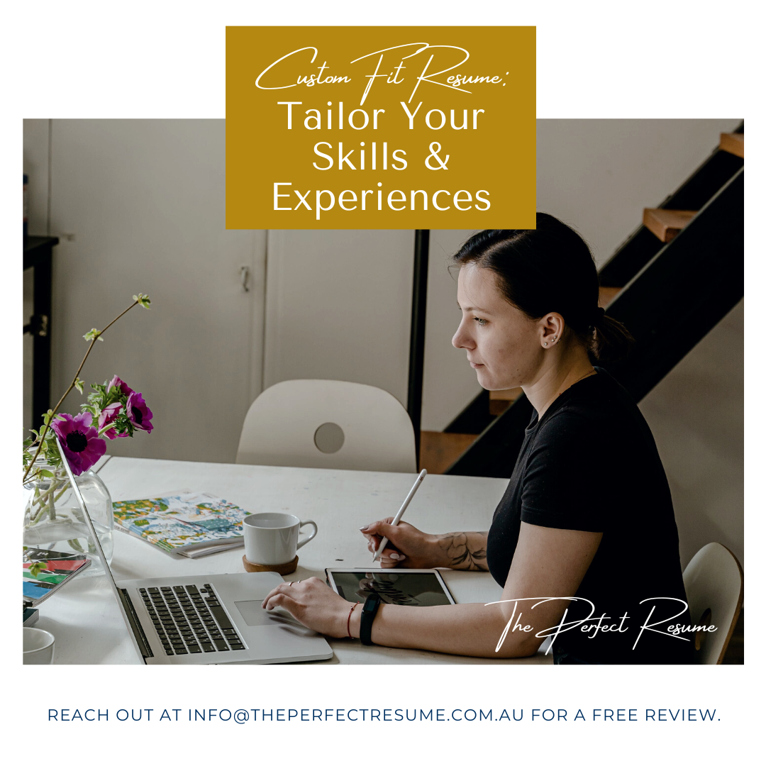 Tailor Your Skills and Experiences