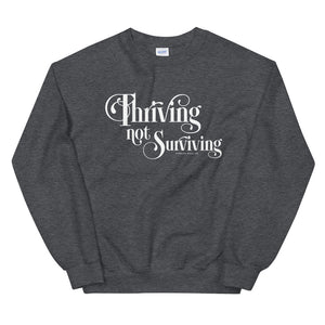 Signature Series: Tabitha Teremi "Thriving Not Surviving" Gildan Unisex Sweatshirt