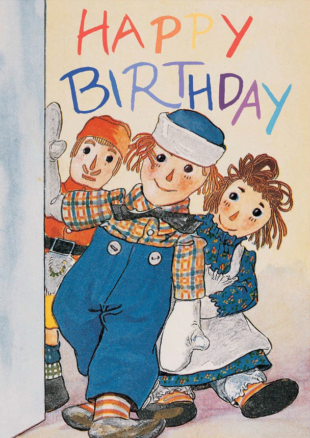 Raggedy Ann & Andy - Birthday Greeting Card