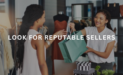 Look for reputable sellers