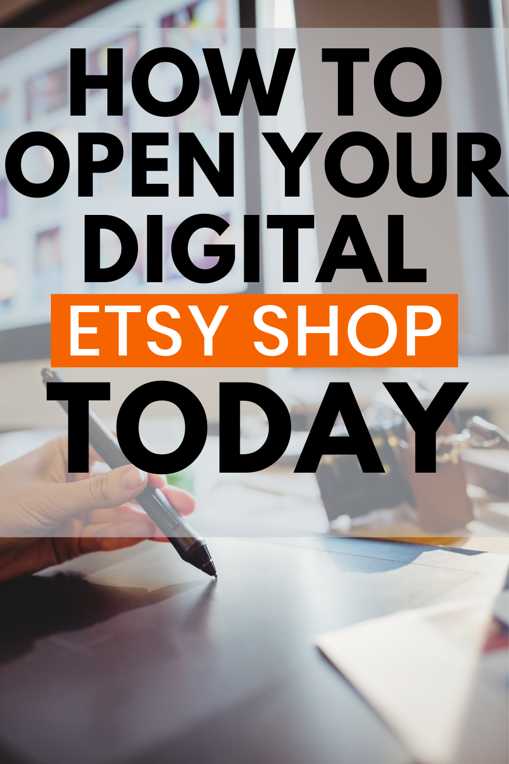 Launch your Digital Etsy Shop