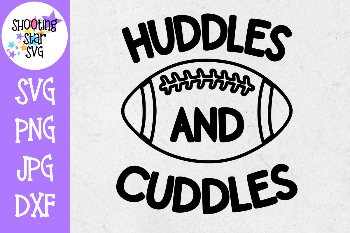 Huddles and Cuddles SVG - Football SVG - Baby Bodysuit SVG ...