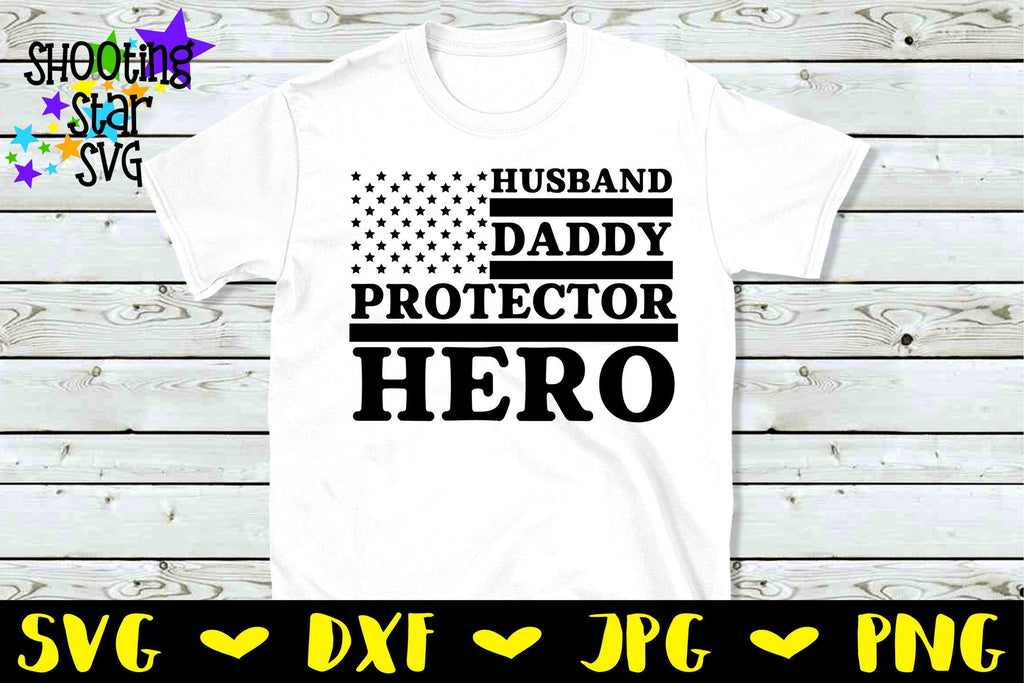 Free Free Husband Daddy Protector Hero Svg Free SVG PNG EPS DXF File