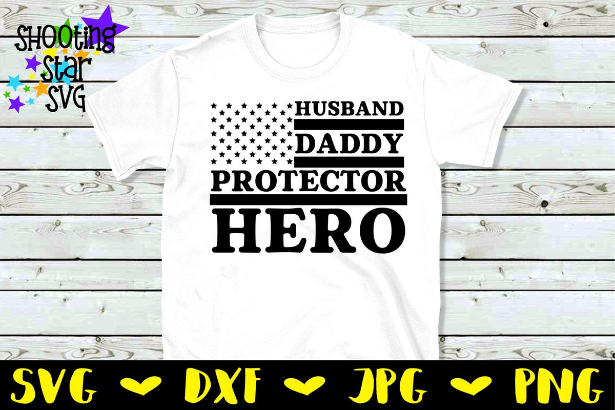 Free Free 189 Husband Daddy Protector Hero Svg SVG PNG EPS DXF File